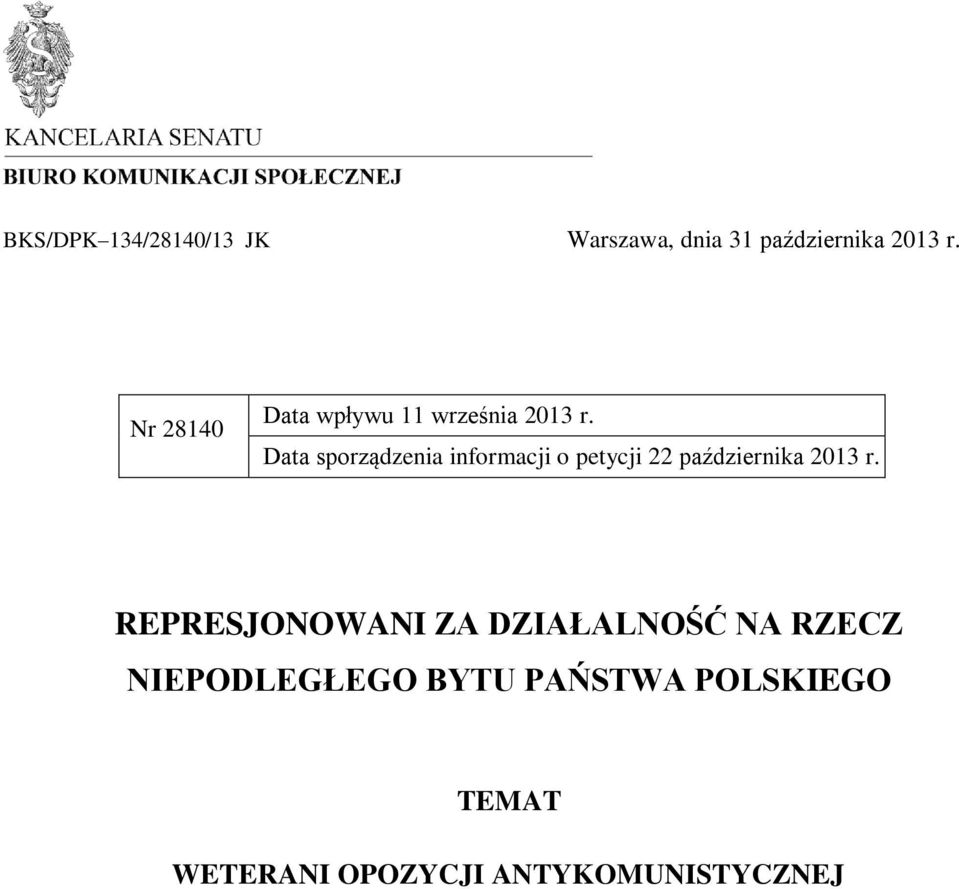 Data sporządzenia informacji o petycji 22 października 2013 r.