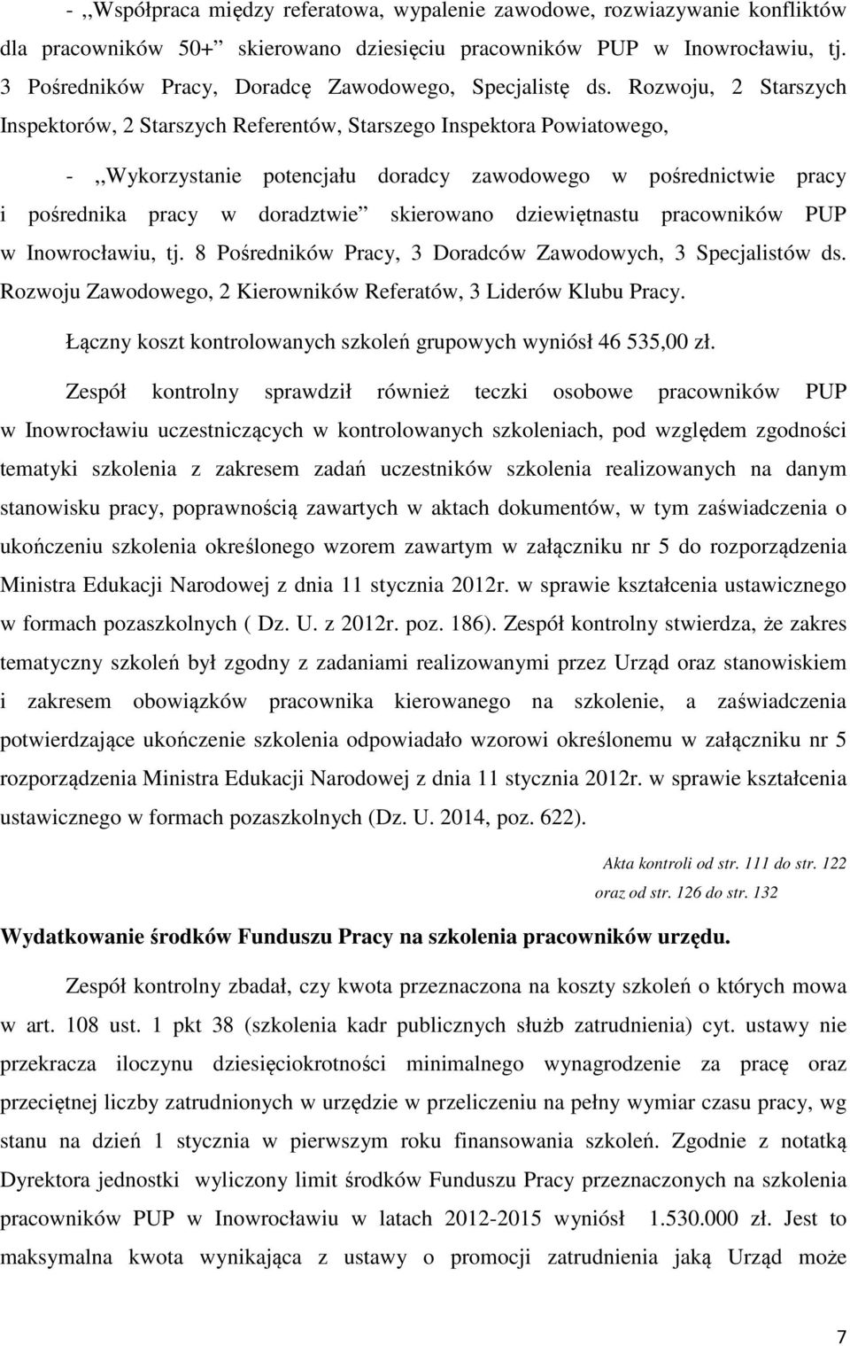 Rozwoju, 2 Starszych Inspektorów, 2 Starszych Referentów, Starszego Inspektora Powiatowego, -,,Wykorzystanie potencjału doradcy zawodowego w pośrednictwie pracy i pośrednika pracy w doradztwie