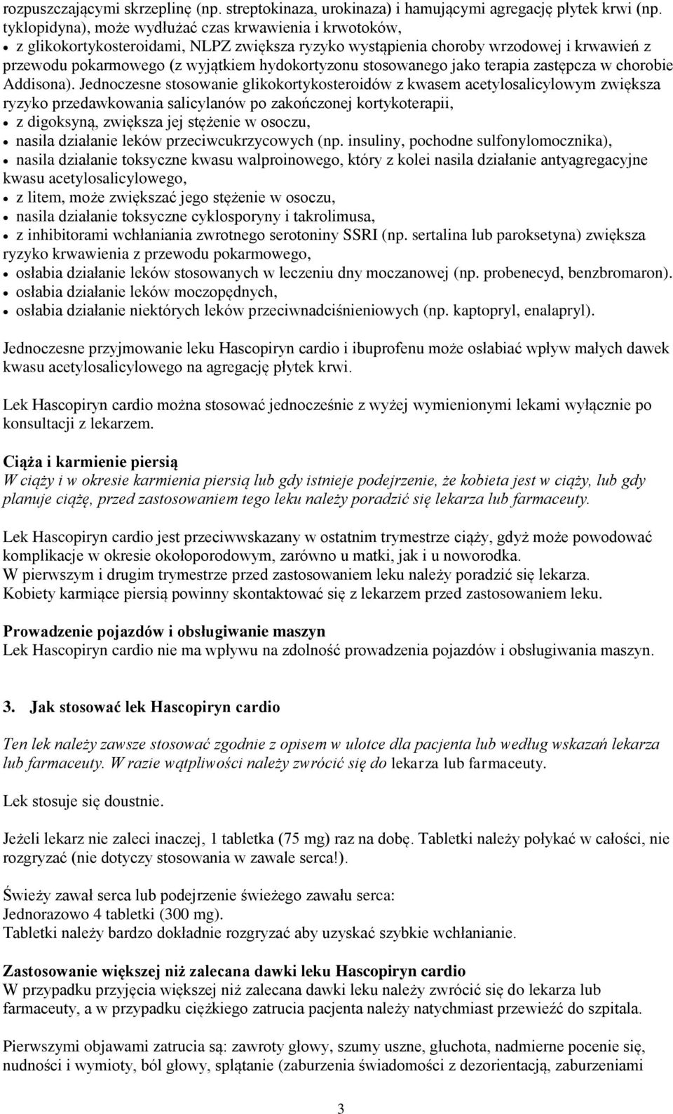 stosowanego jako terapia zastępcza w chorobie Addisona).