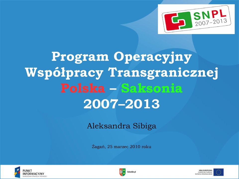 Polska Saksonia 2007 2013