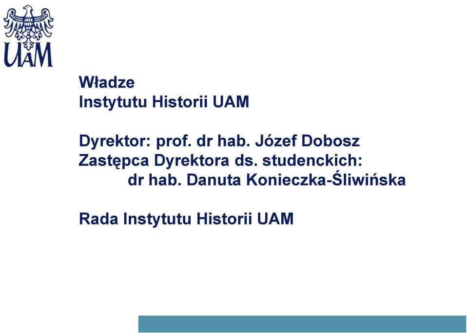 Józef Dobosz Zastępca Dyrektora ds.