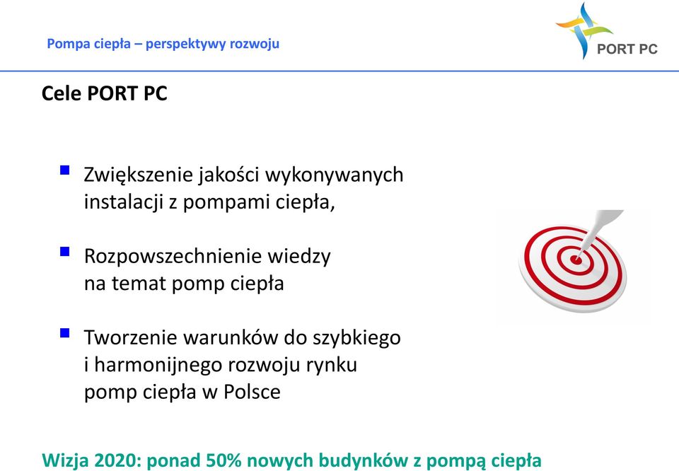 Tworzenie warunków do szybkiego i harmonijnego rozwoju rynku