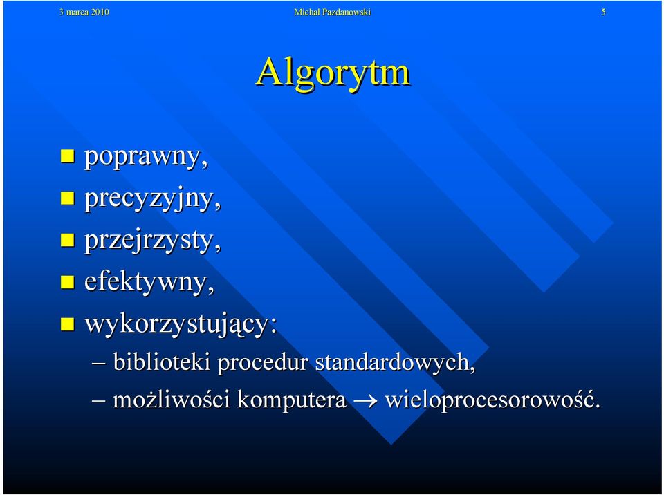 efektywny, wykorzystujący: biblioteki