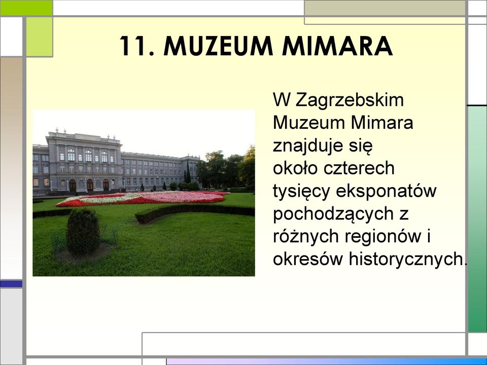 czterech tysięcy eksponatów