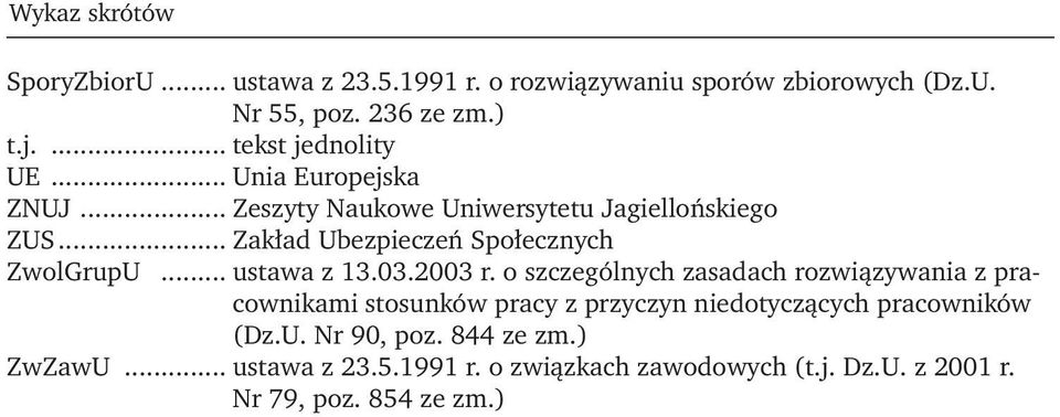 .. Zakład Ubezpieczeń Społecznych ZwolGrupU... ustawa z 13.03.2003 r.