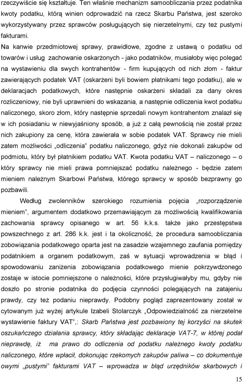 też pustymi fakturami.