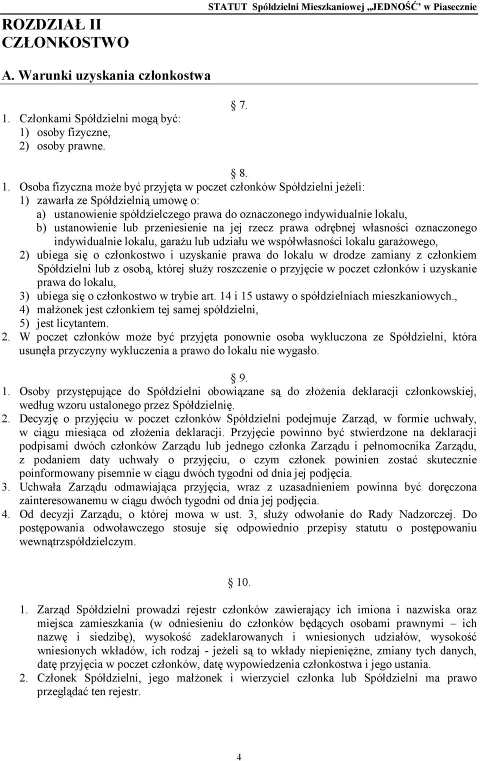 osoby fizyczne, 2) osoby prawne. 7. 8. 1.