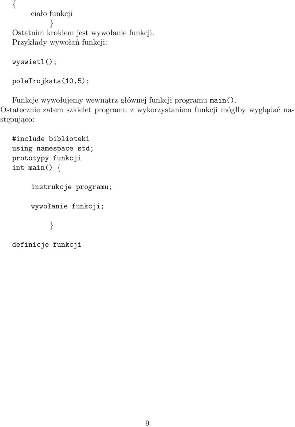 funkcji programu main().