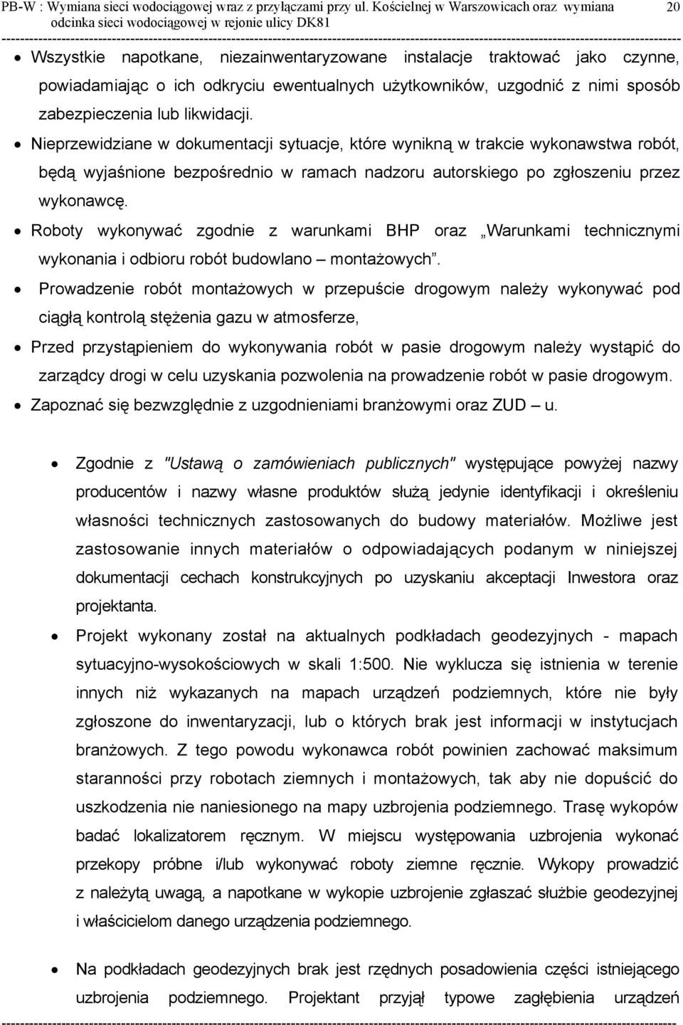 zabezpieczenia lub likwidacji.