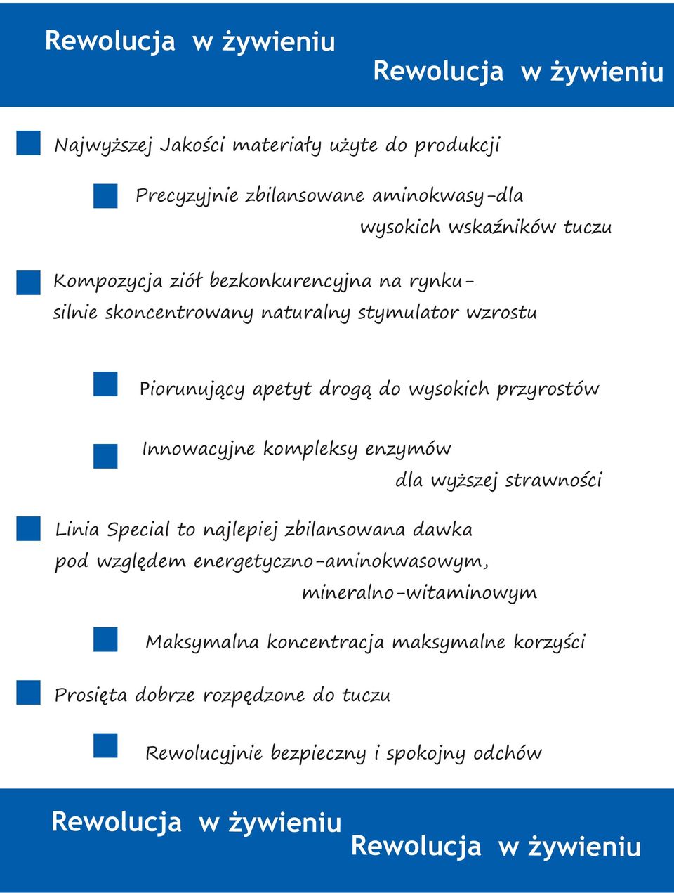 Innowacyjne kompleksy enzymów dla wyższej strawności Linia Special to najlepiej zbilansowana dawka pod względem