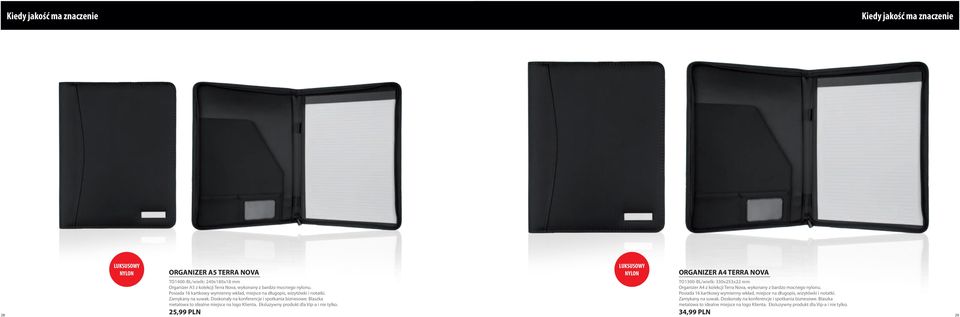 Eksluzywny produkt dla Vip-a i nie tylko. 25,99 PLN ORGANIZER A4 TERRA NOVA TO1300-BL/wielk: 330x253x22 mm Organizer A4 z kolekcji Terra Nova, wykonany z bardzo mocnego nylonu.