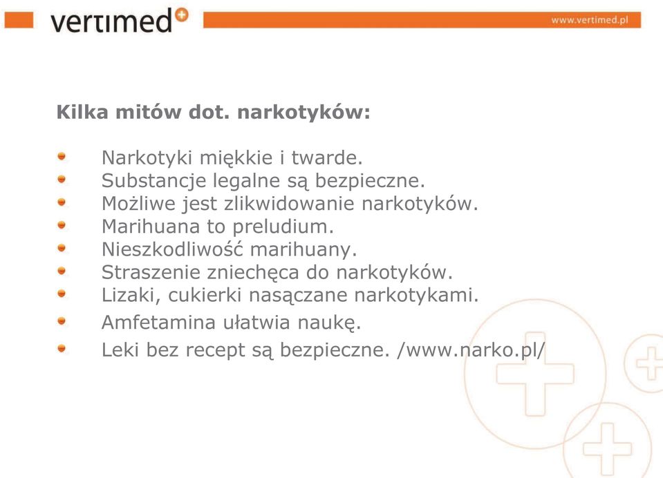 Marihuana to preludium. Nieszkodliwość marihuany.