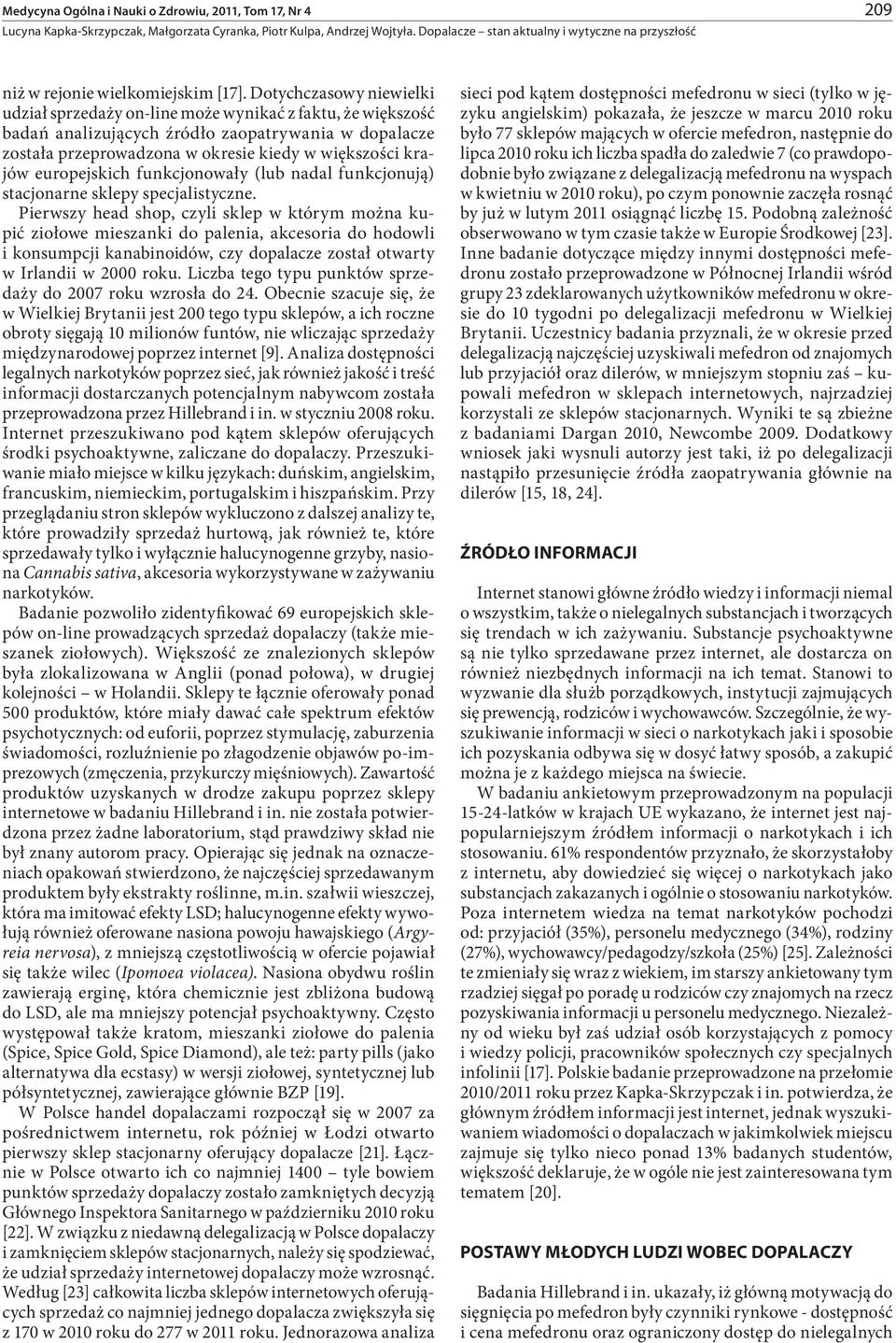 europejskich funkcjonowały (lub nadal funkcjonują) stacjonarne sklepy specjalistyczne.