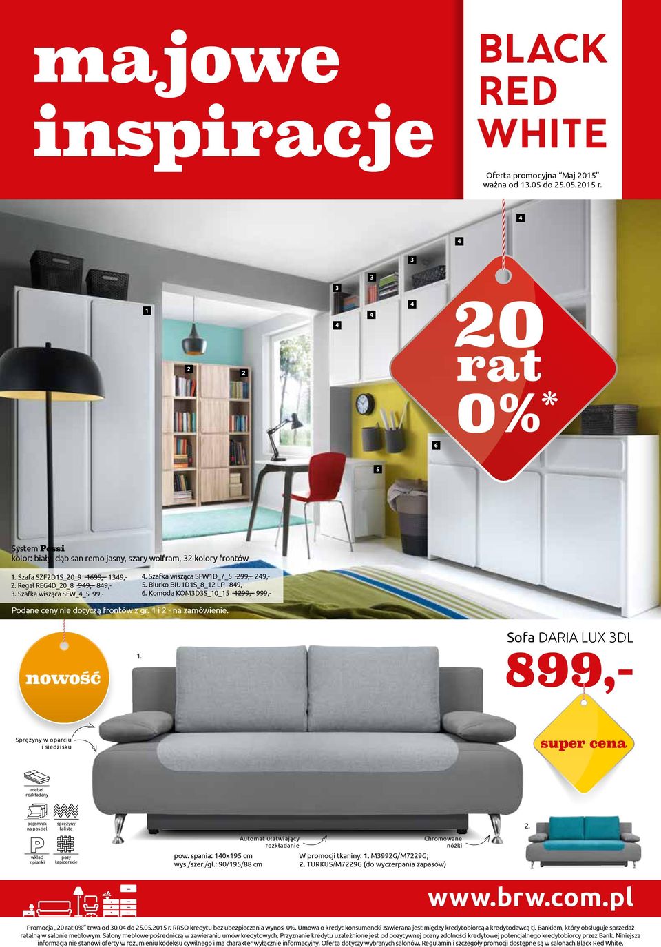 Sofa DARIA LUX DL Sprężyny w oparciu pasy tapicerskie pow. spania: 0x9 cm 90/9/88 cm Automat ułatwiający rozkładanie Chromowane nóżki. M99G/M79G;. TURKUS/M79G (do wyczerpania zapasów). www.brw.com.