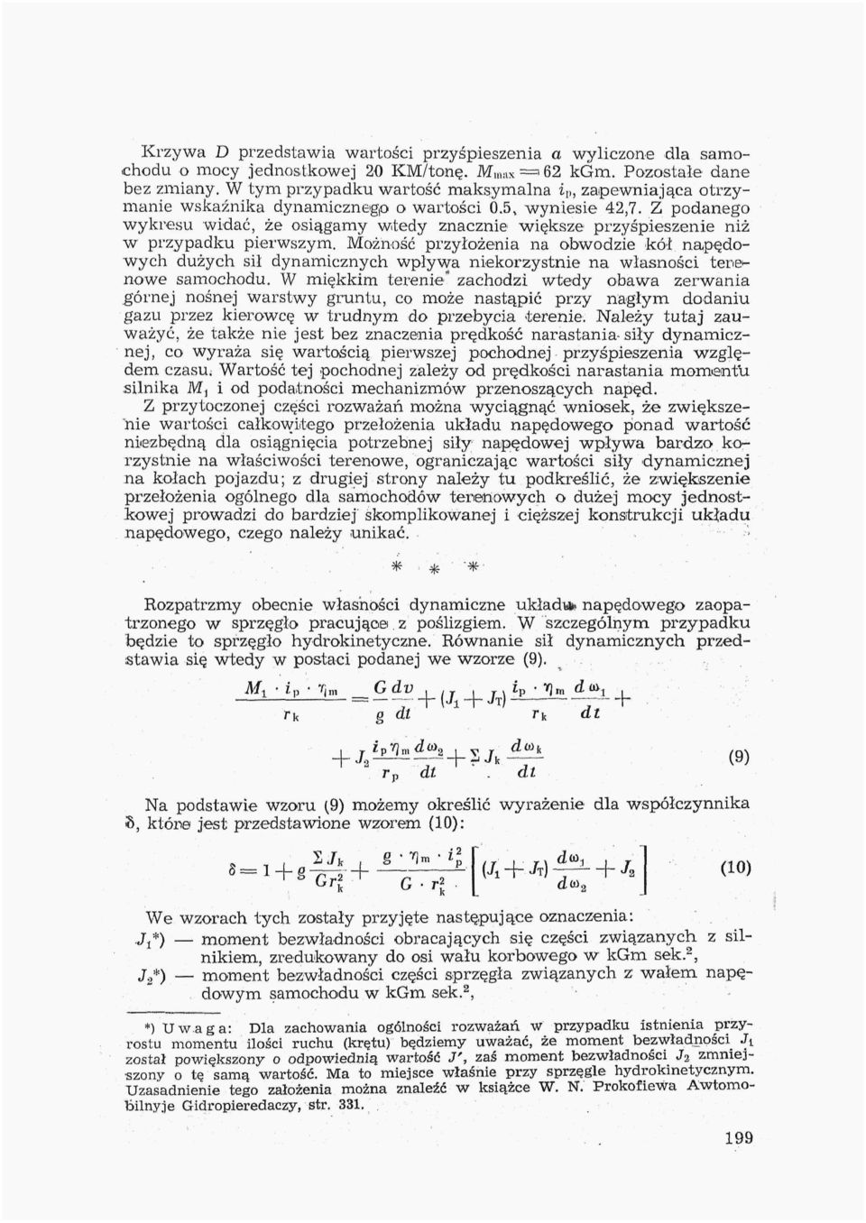 Z podanego wykresu widać, że osiągamy wtedy znacznie 1 większe przyśpieszenie niż w przypadku pierwszym.