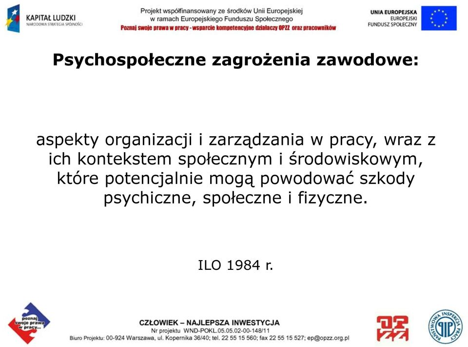 kontekstem społecznym i środowiskowym, które