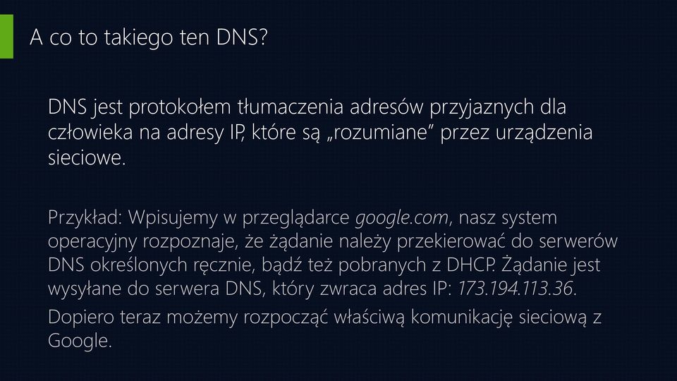 sieciowe. Przykład: Wpisujemy w przeglądarce google.