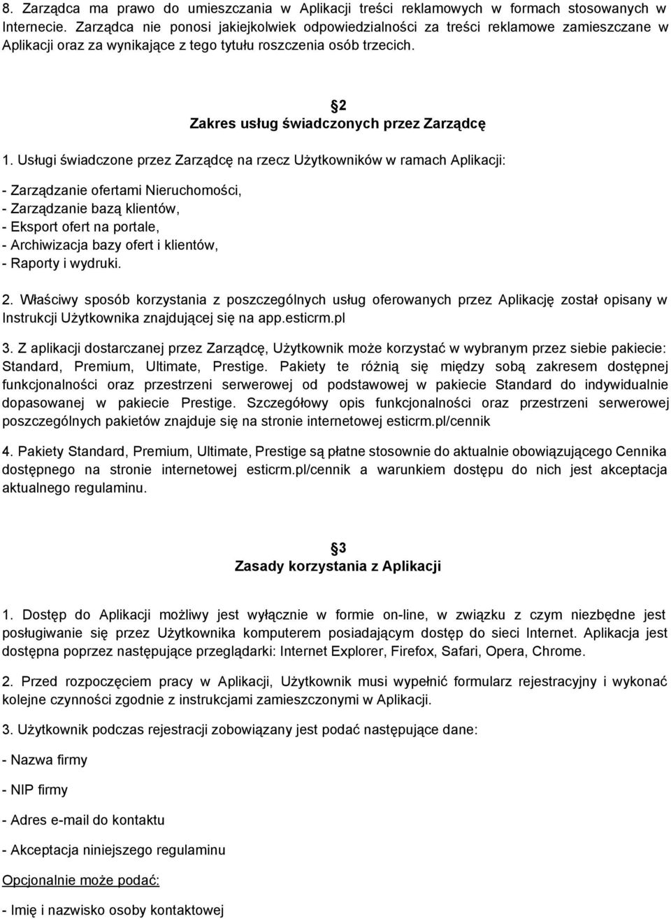 2 Zakres usług świadczonych przez Zarządcę 1.
