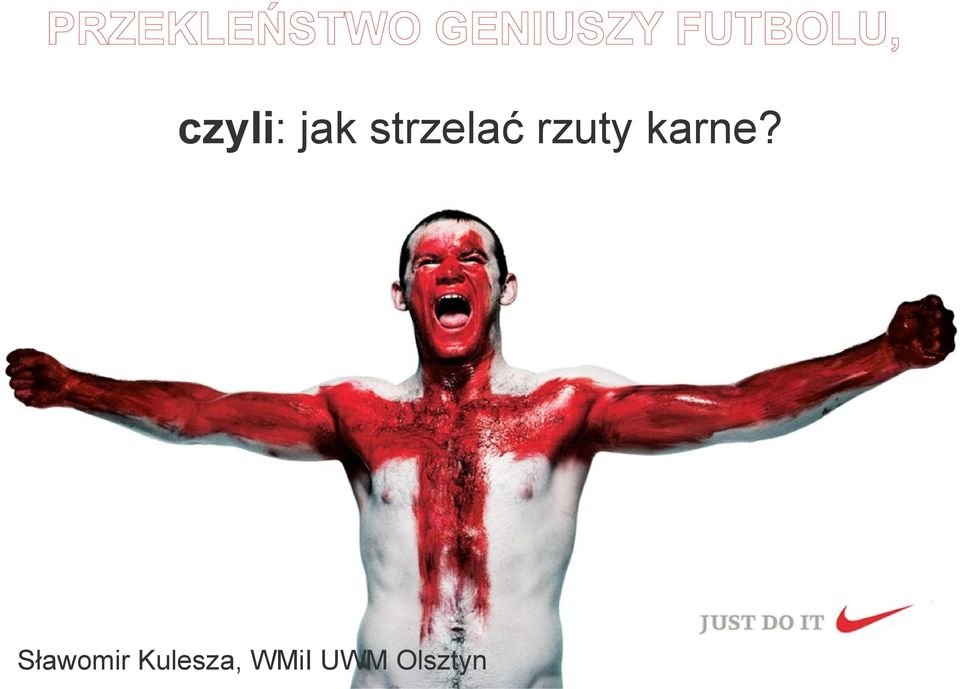 strzelać rzuty karne?