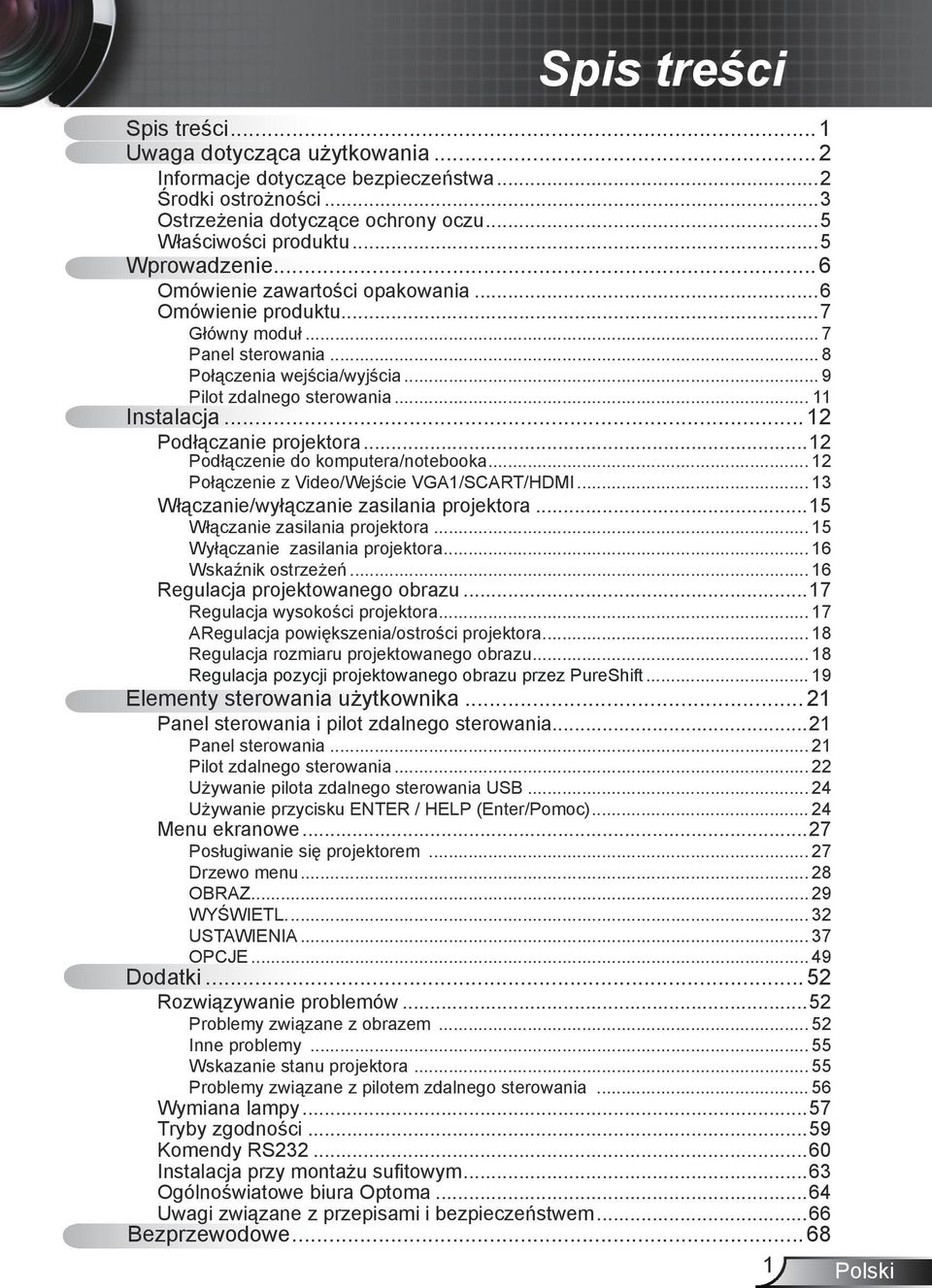..12 Podłączanie projektora...12 Podłączenie do komputera/notebooka... 12 Połączenie z Video/Wejście VGA1/SCART/HDMI... 13 Włączanie/wyłączanie zasilania projektora...15 Włączanie zasilania projektora.