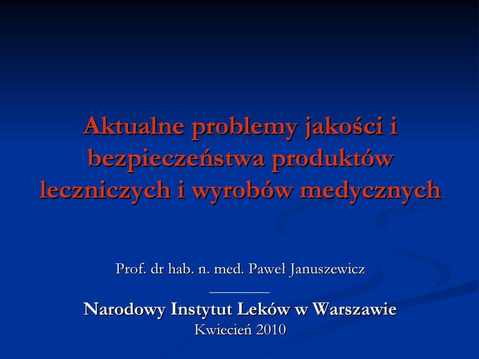 Prof. dr hab. n. med.