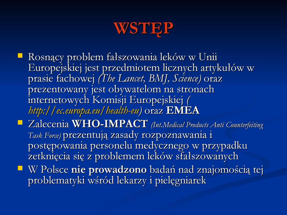 eu/health-eu) oraz EMEA Zalecenia WHO-IMPACT (Int.