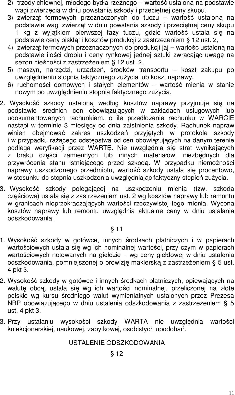 zastrzeŝeniem 12 ust.