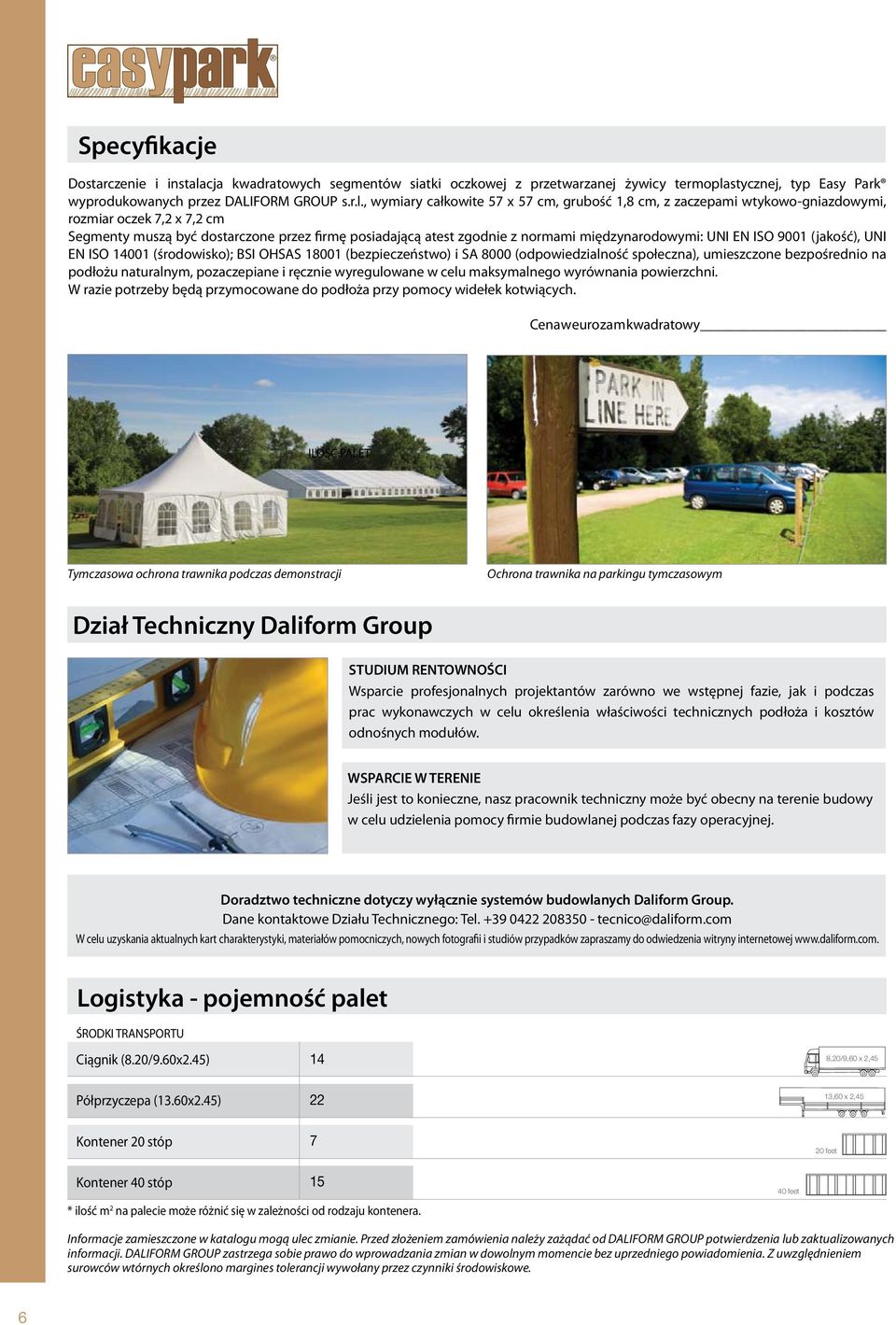 stycznej, typ Easy Park wyprodukowanych przez DALIFORM GROUP s.r.l.