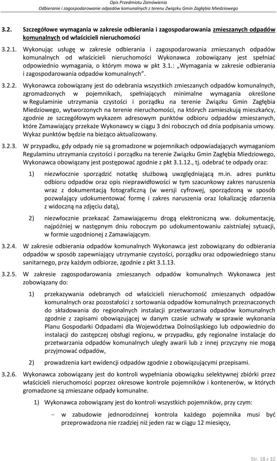 1.: Wymagania w zakresie odbierania i zagospodarowania odpadów komunalnych. 3.2.