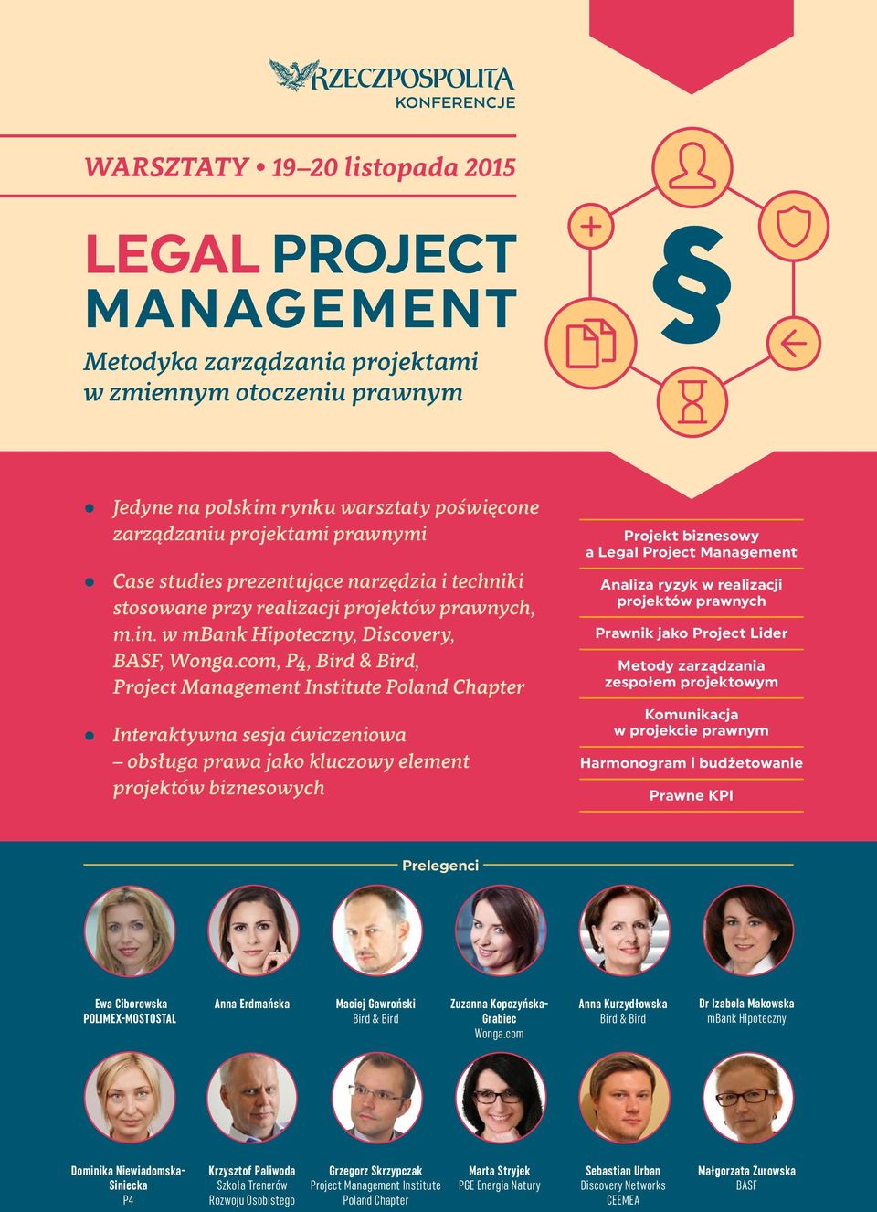 com, P4, Bird & Bird, Project Management Institute Poland Chapter Interaktywna sesja ćwiczeniowa obsługa prawa jako kluczowy element projektów biznesowych Projekt biznesowy a Legal Project Management
