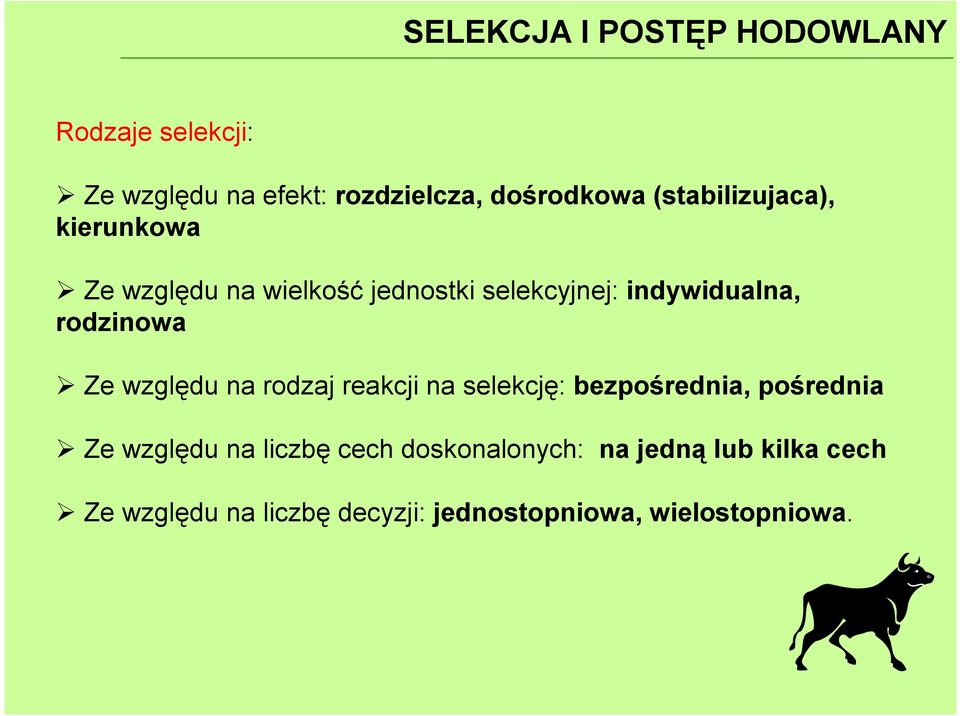względu na dzaj eakcji na selekcję: bezpśednia, pśednia Ze względu na liczbę