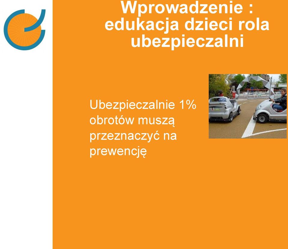 Ubezpieczalnie 1% obrotów