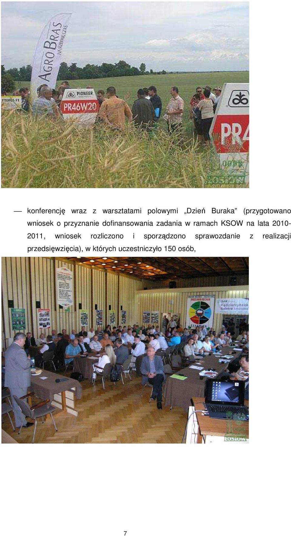 ramach KSOW na lata 2010-2011, wniosek rozliczono i sporządzono