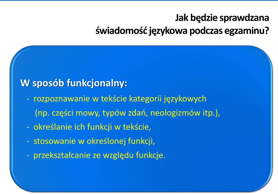 (np. części mowy, typów zdań, neologizmów itp.