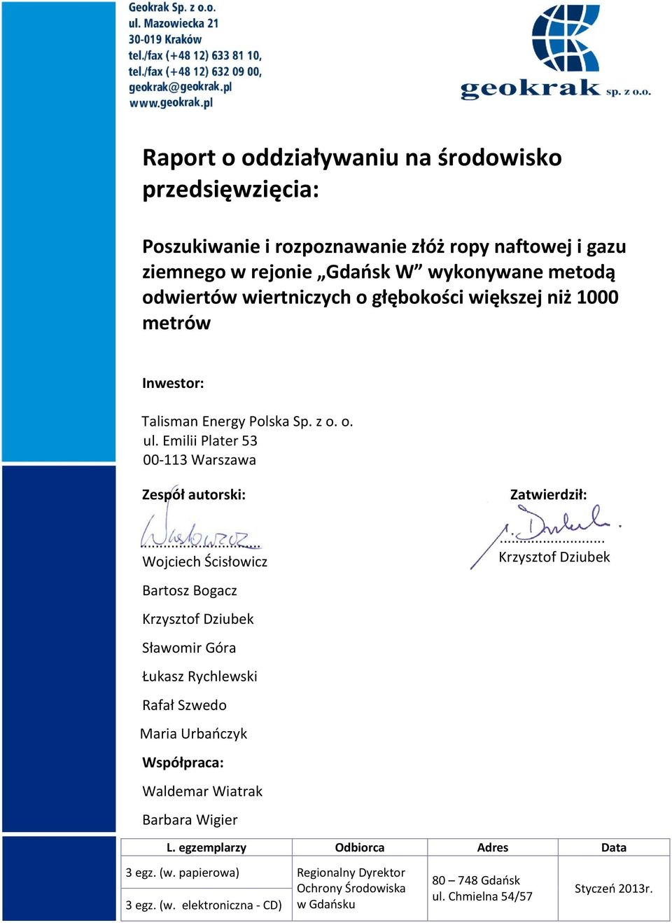 .. Wojciech Ścisłowicz Zatwierdził:.