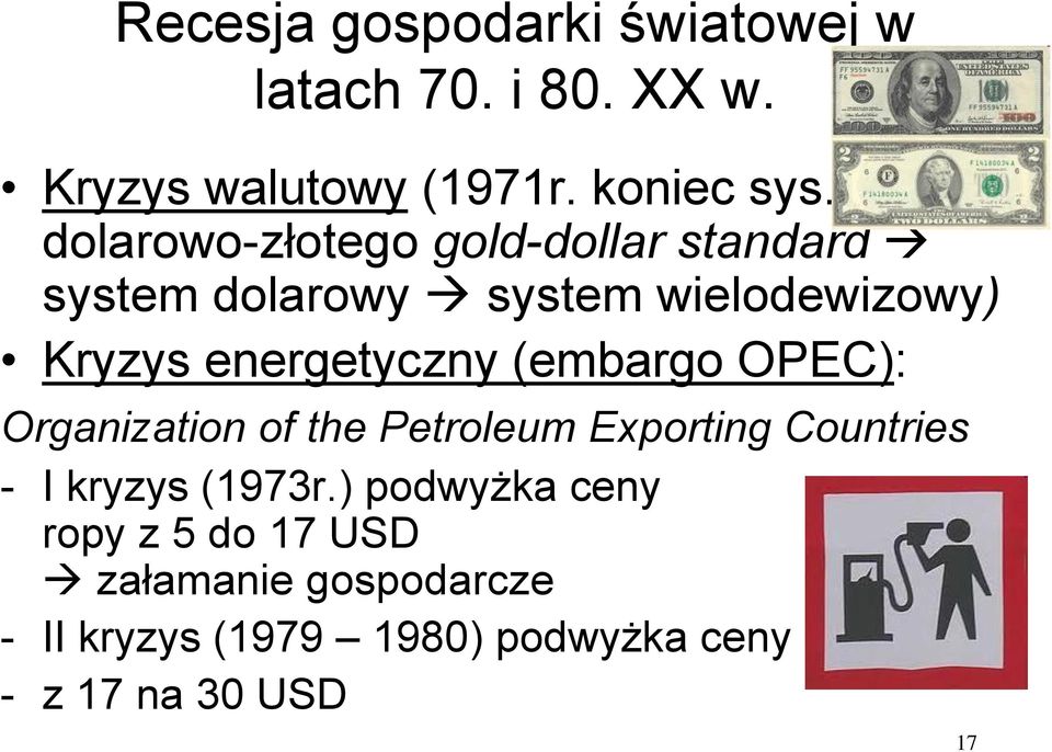 (embargo OPEC): Organization of the Petroleum Exporting Countries - I kryzys (1973r.