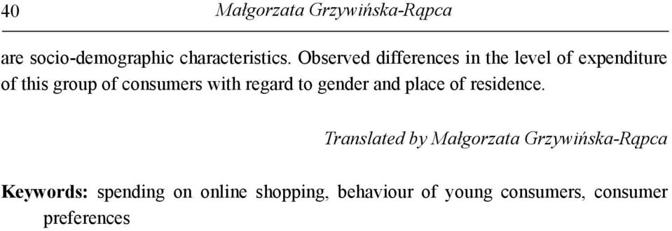 regard to gender and place of residence.