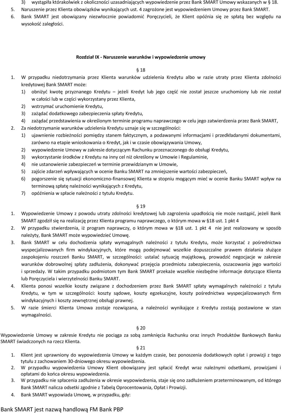 Rozdział IX - Naruszenie warunków i wypowiedzenie umowy 18 1.
