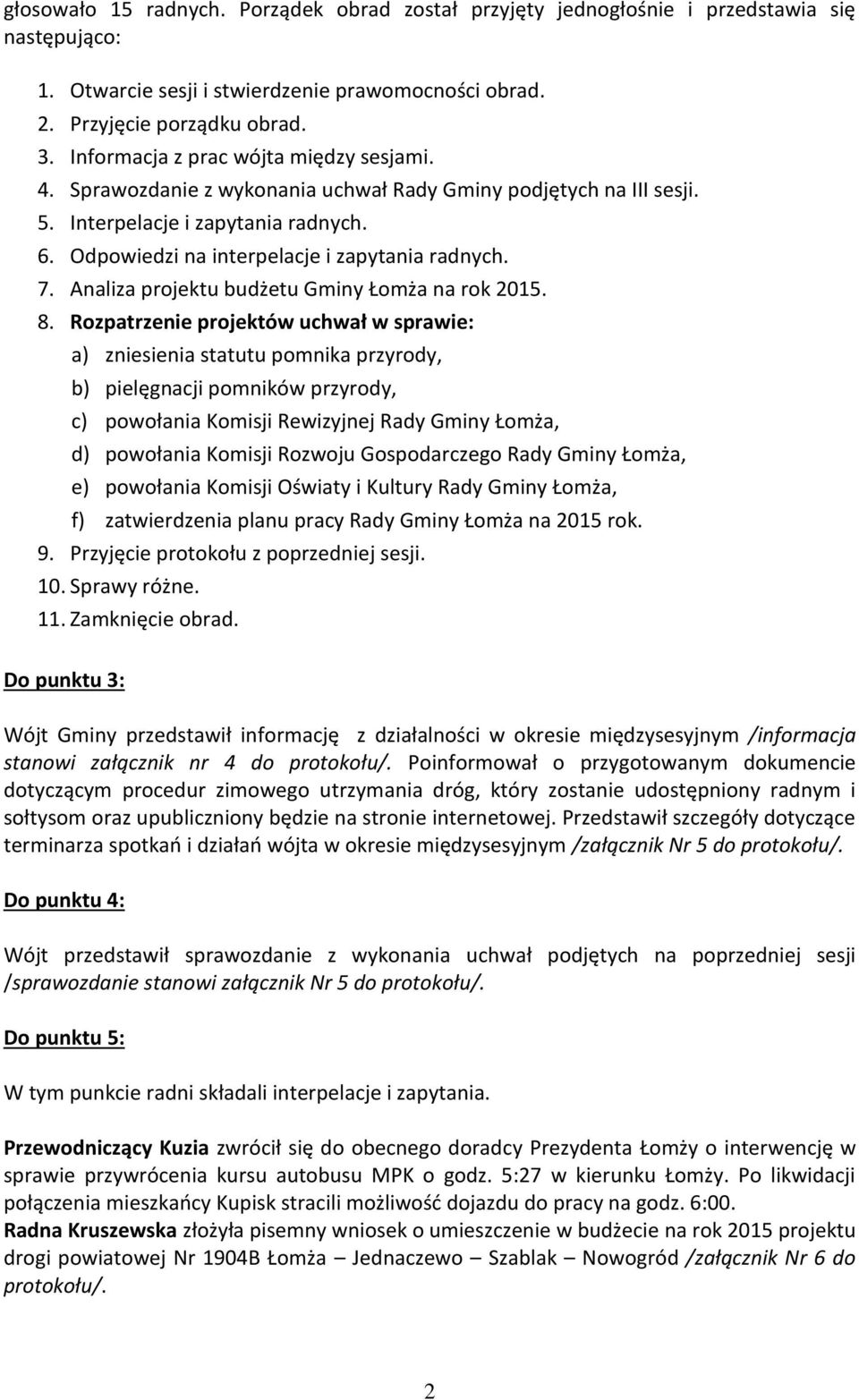 Analiza projektu budżetu Gminy Łomża na rok 2015. 8.