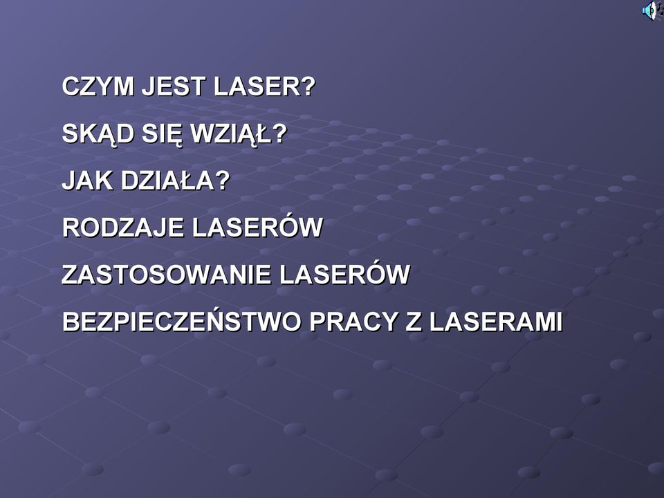 RODZAJE LASERÓW ZASTOSOWANIE