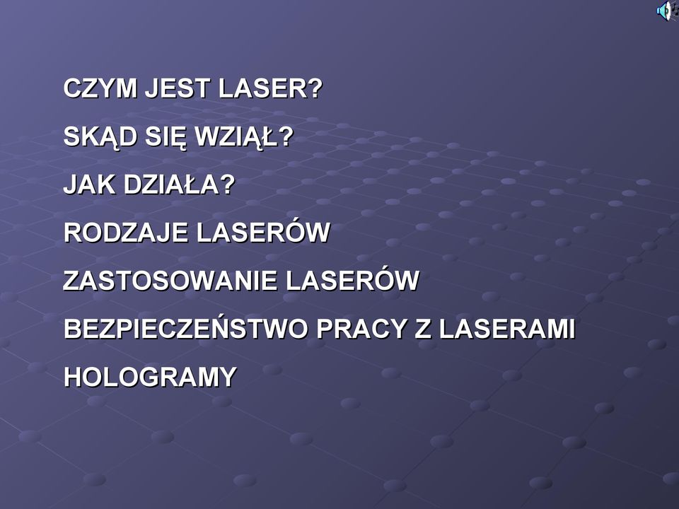 RODZAJE LASERÓW ZASTOSOWANIE