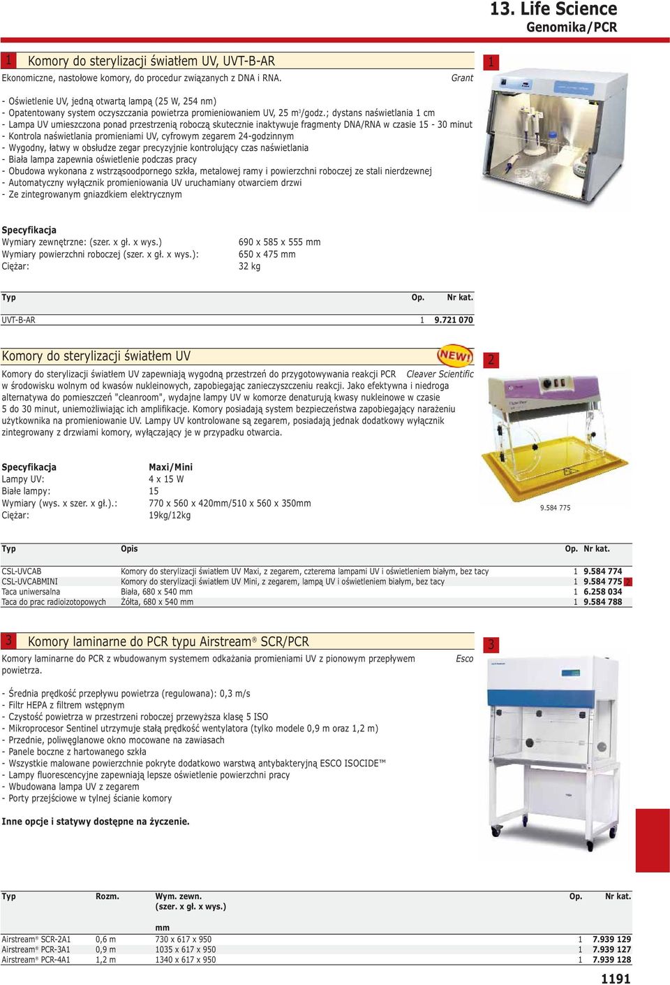 ; dystans naświetlania cm - Lampa UV umieszczona ponad przestrzenią roboczą skutecznie inaktywuje fragmenty DNA/RNA w czasie - 0 minut - Kontrola naświetlania promieniami UV, cyfrowym zegarem