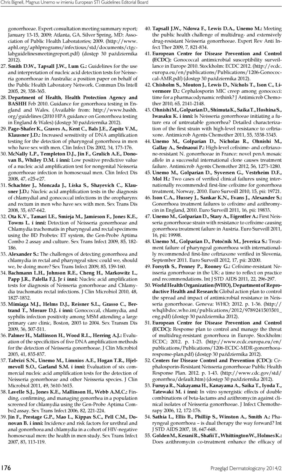 Smith D.W., Tapsall J.W., Lum G.