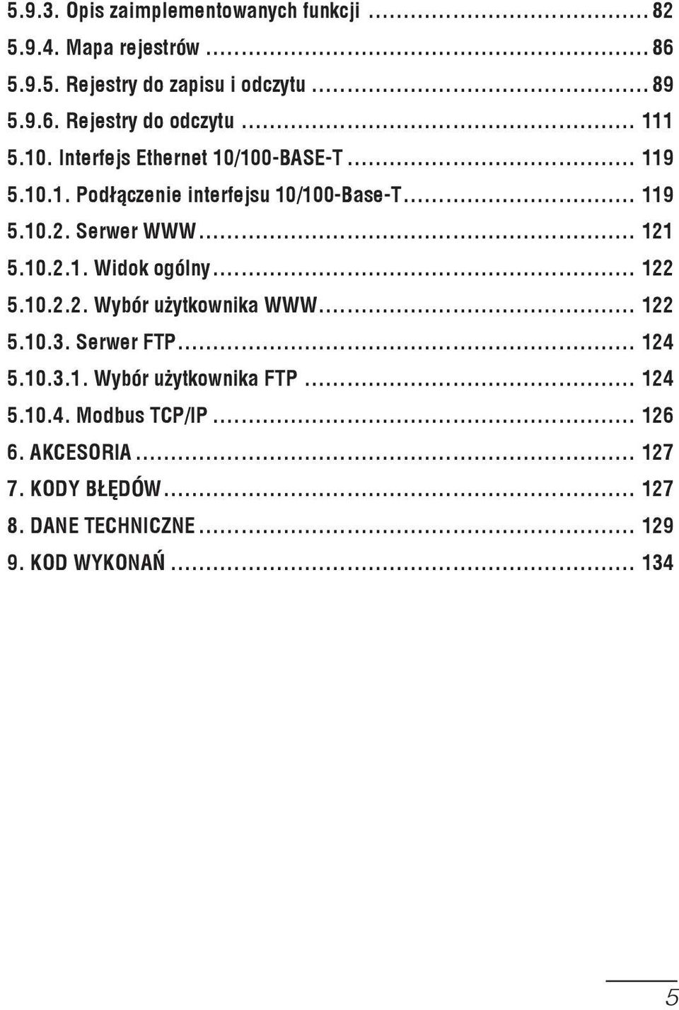 .. 121 5.10.2.1. Widk gólny... 122 5.10.2.2. Wybór u ytkwnika WWW... 122 5.10.3. Serwer FTP... 124 5.10.3.1. Wybór u ytkwnika FTP.