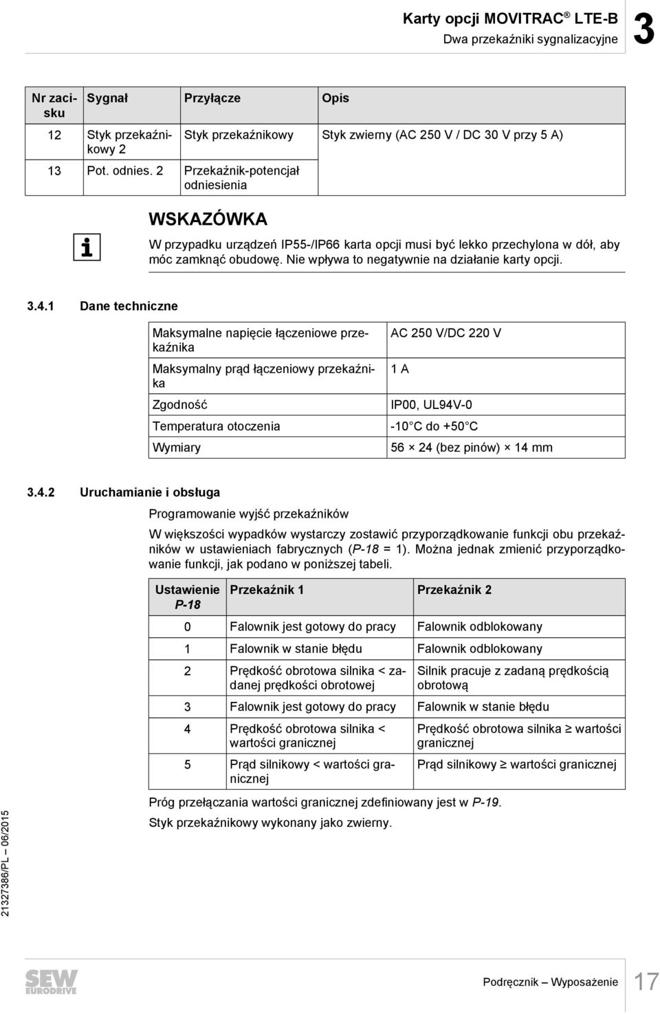 zamknąć obudowę. Nie wpływa to negatywnie na działanie karty opcji. 3.4.