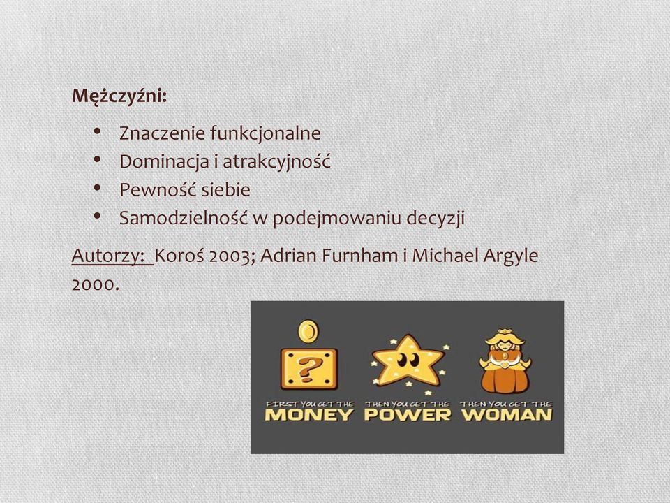 Samodzielność w podejmowaniu decyzji