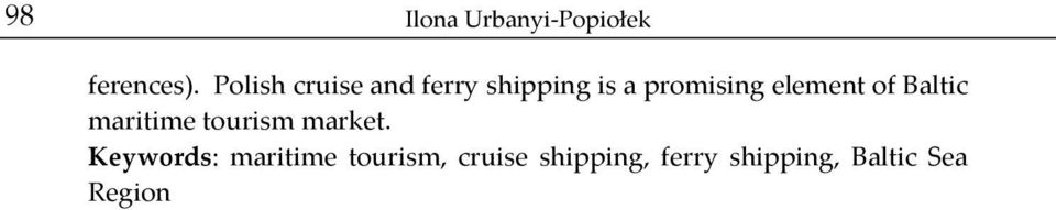 element of Baltic maritime tourism market.