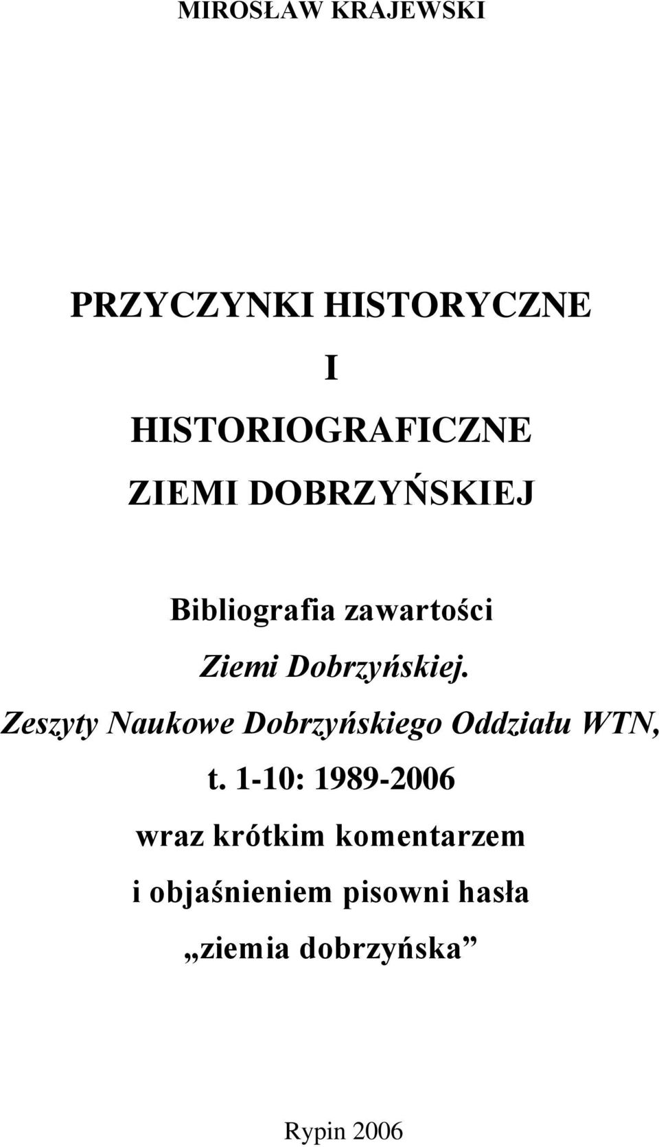 Zeszyty Naukowe Dobrzyńskiego Oddziału WTN, t.
