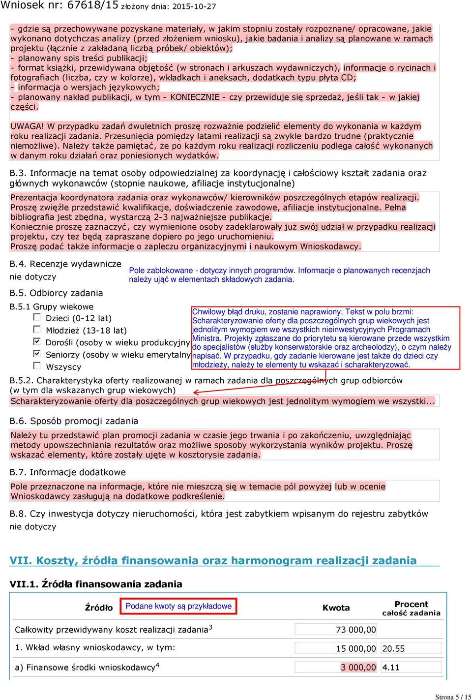 fotografiach (liczba, czy w kolorze), wkładkach i aneksach, dodatkach typu płyta CD; informacja o wersjach językowych; planowany nakład publikacji, w tym KONIECZNIE czy przewiduje się sprzedaż, jeśli