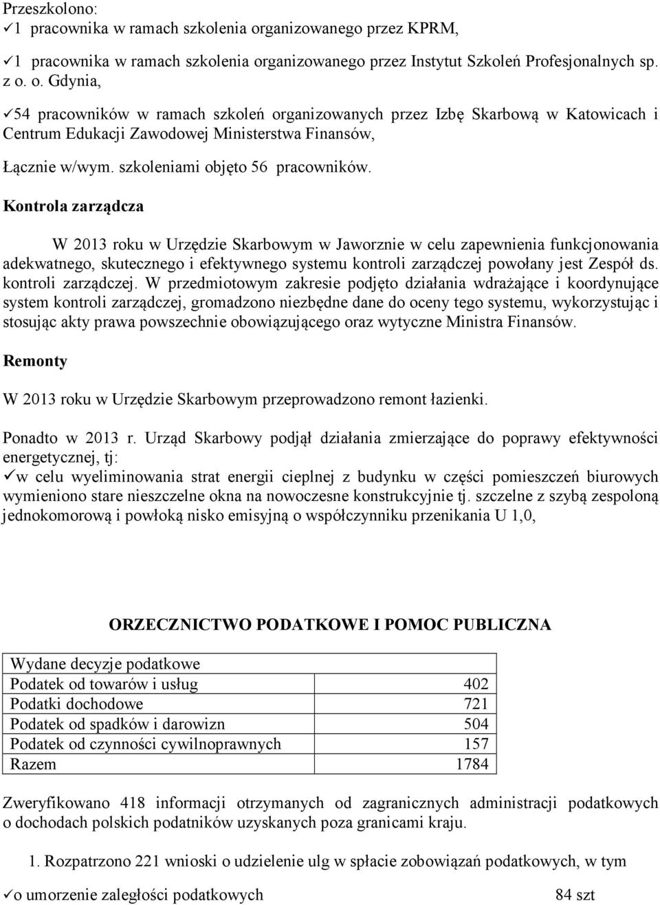 ganizowanego przez Instytut Szkoleń Profesjonalnych sp. z o.